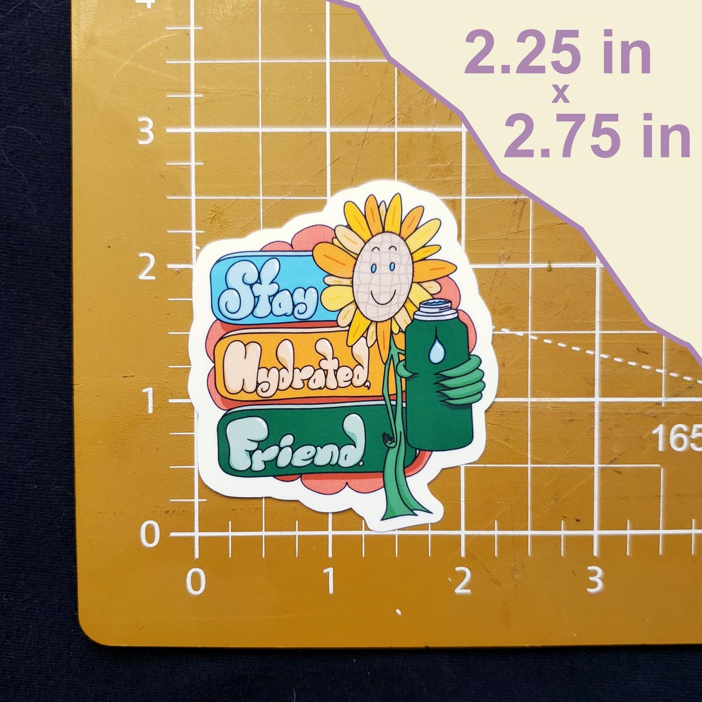 Stay Hydrated Friend Hand-Cut Vinyl Sticker