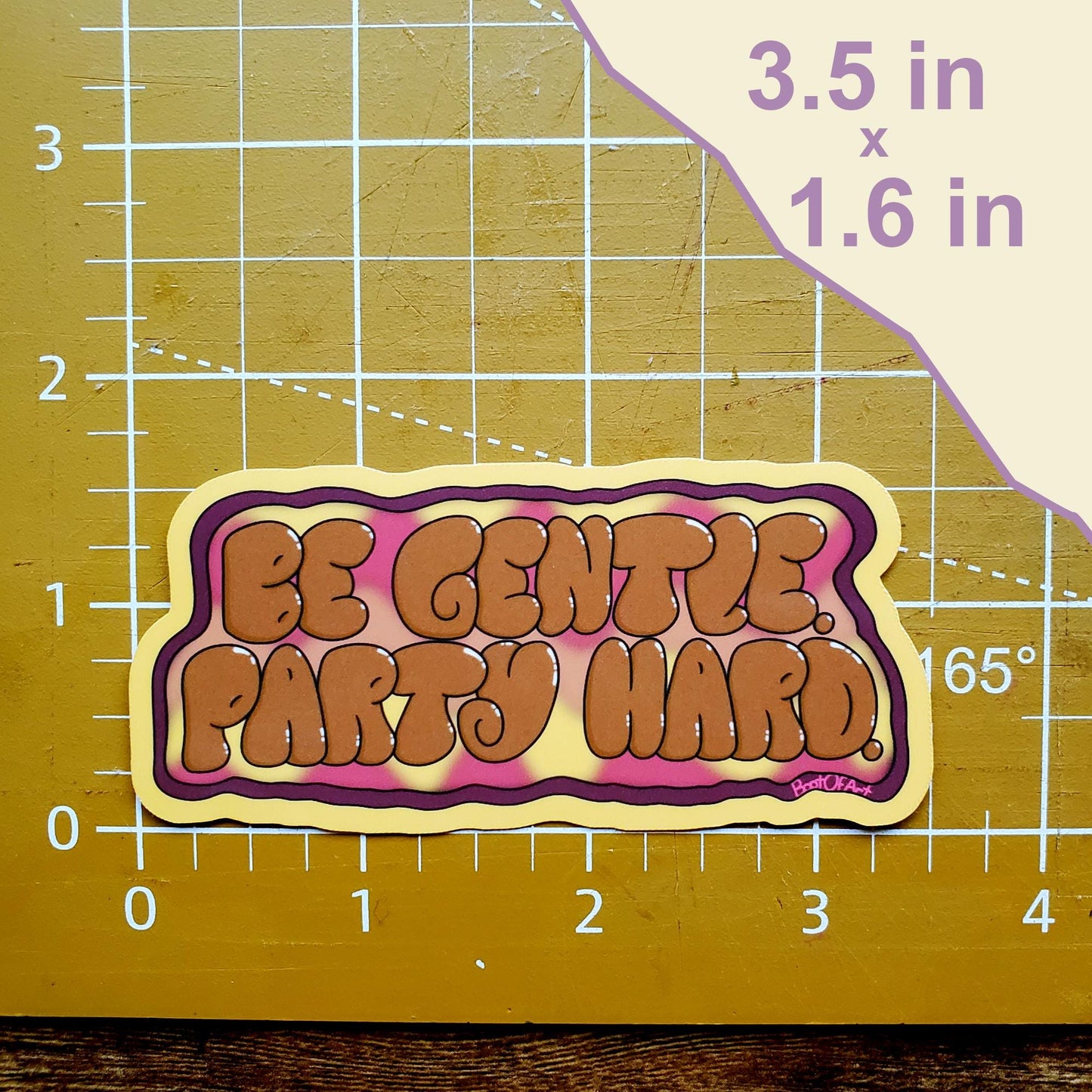 Be Gentle Party Hard Die-Cut Vinyl Sticker