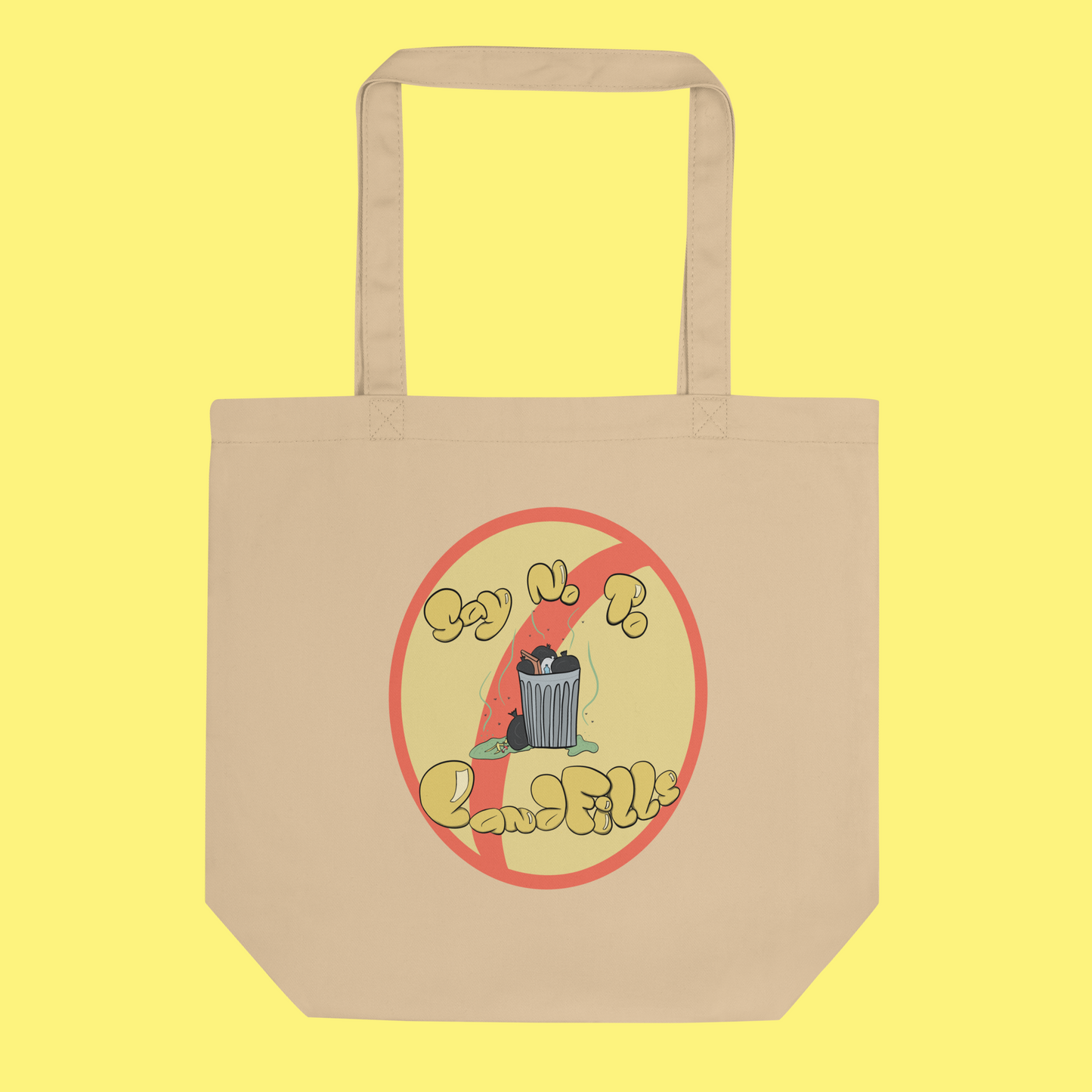 Say No To Landfills Organic Tote