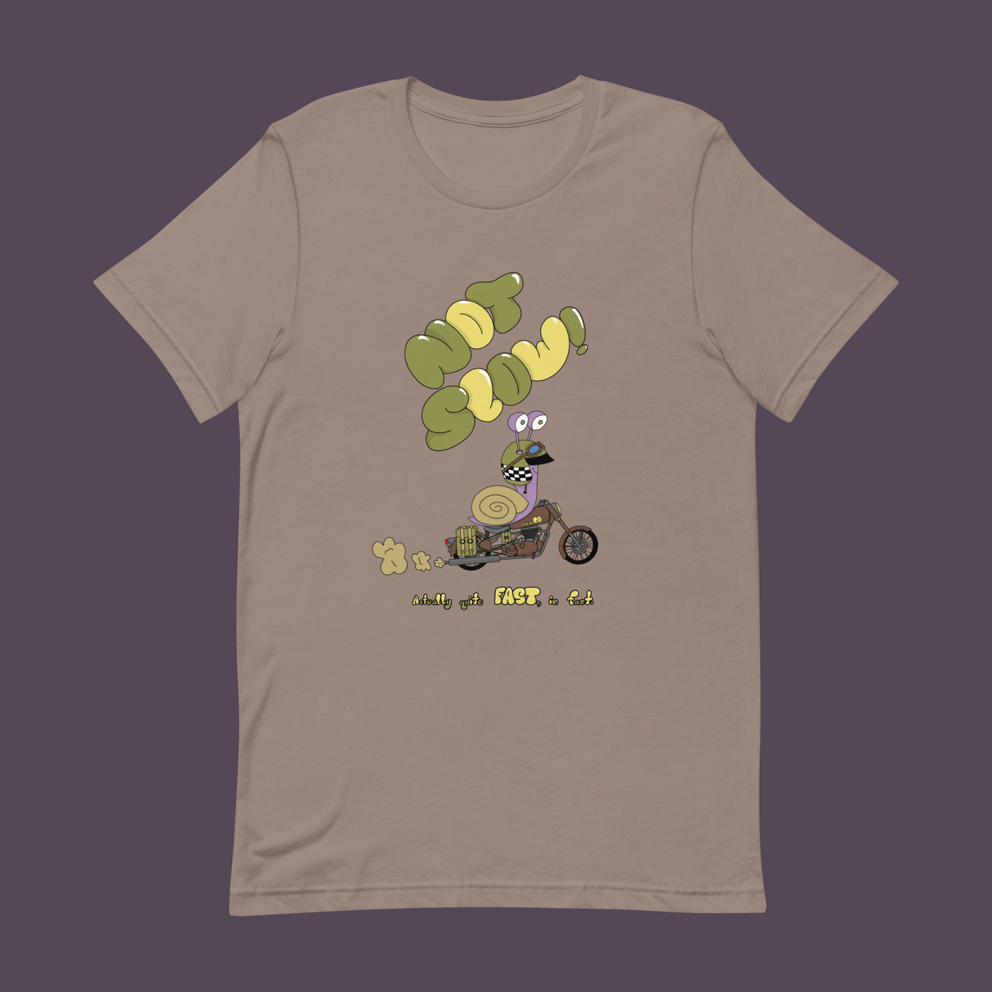 Not Slow Snail Unisex T-Shirt