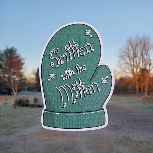 Smitten with the Mitten - Fancy Curly Text - Sticker